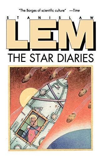 Star Diaries: Further Reminiscences of Ijon Tichy - Paperback