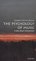 The Psychology of Music: A Very Short Introduction - Paperback