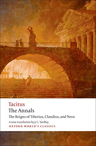 The Annals: The Reigns of Tiberius, Claudius, and Nero - Paperback
