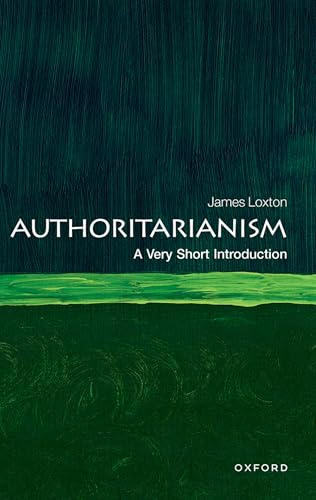 Authoritarianism: A Very Short Introduction - Paperback