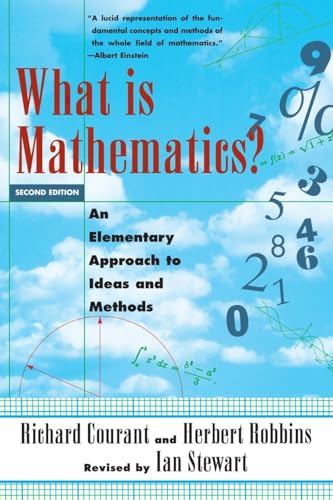 What Is Mathematics?: An Elementary Approach to Ideas and Methods - Paperback