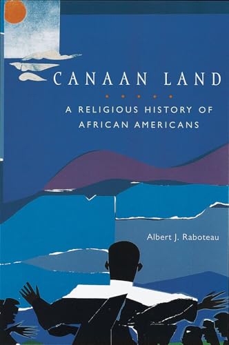 Canaan Land: A Religious History of African Americans - Paperback