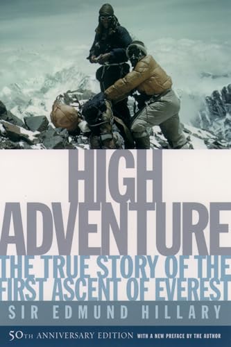 High Adventure: The True Story of the First Ascent of Everest - Paperback