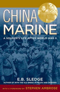 China Marine: An Infantryman's Life After World War II - Paperback