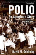 Polio: An American Story - Paperback