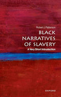 Black Narratives of Slavery: A Very Short Introduction - Paperback