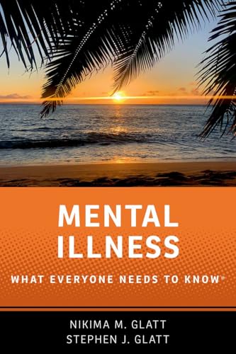Mental Illness: What Everyone Needs to Know(r) - Paperback