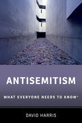 Antisemitism: What Everyone Needs to Know(r) - Paperback