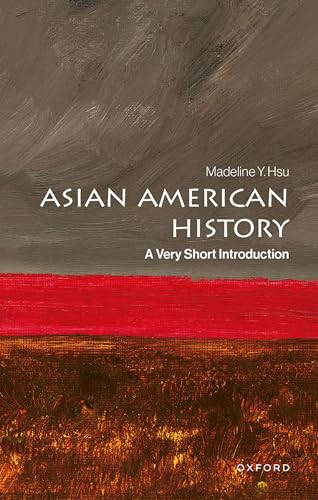Asian American History: A Very Short Introduction - Paperback