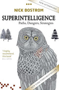 Superintelligence: Paths, Dangers, Strategies - Paperback