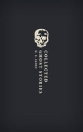 Collected Ghost Stories: (Owc Hardback) - Hardcover