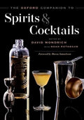The Oxford Companion to Spirits and Cocktails - Hardcover