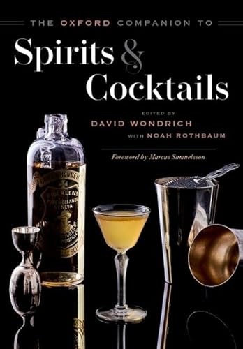 The Oxford Companion to Spirits and Cocktails - Hardcover