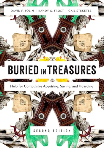 Buried in Treasures: Help for Compulsive Acquiring, Saving, and Hoarding - Paperback