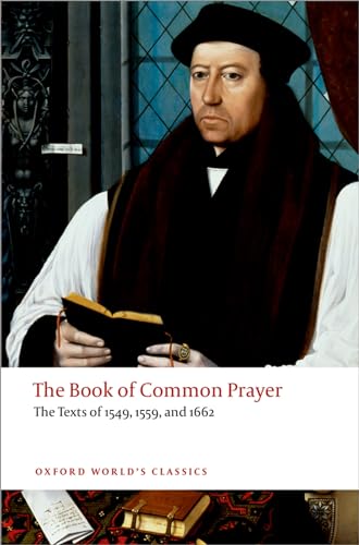 The Book of Common Prayer: The Texts of 1549, 1559, and 1662 - Paperback