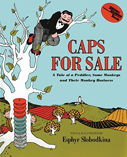 Caps for Sale: A Tale of a Peddler, Some Monkeys and Their Monkey Business - Hardcover