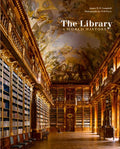 The Library: A World History - Hardcover