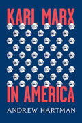 Karl Marx in America - Hardcover