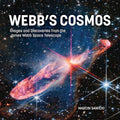 Webb's Cosmos: Images and Discoveries from the James Webb Space Telescope - Hardcover