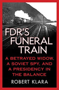 FDR's Funeral Train - Paperback