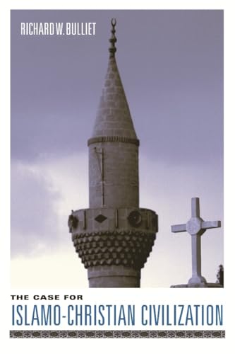 The Case for Islamo-Christian Civilization - Paperback