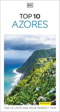 DK Top 10 Azores: Top 10 Lists for Your Perfect Trip, Plus an All-Weather Folded Map - Paperback