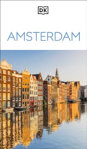 DK Amsterdam: Must-See Sights. Culture & History. Detailed Maps & Tours. Covers Canal Ring, Red Light District, & - Paperback