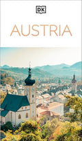 DK Austria: Must-See Sights. Culture & History. Detailed Maps & Tours. Covers Vienna, Salzburg, Hallstatt, & Mor - Paperback