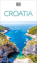 DK Croatia: Must-See Sights. Culture & History. Detailed Maps & Tours. Covers Dubrovnik, Split, Plitvice Lakes, - Paperback