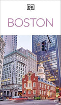 DK Boston: Must-See Sights. Culture & History. Detailed Maps & Tours. Covers North End, Beacon Hill, Back Bay, - Paperback