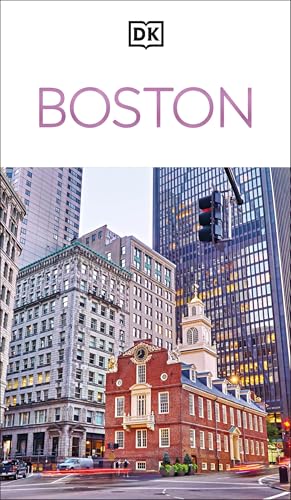 DK Boston: Must-See Sights. Culture & History. Detailed Maps & Tours. Covers North End, Beacon Hill, Back Bay, - Paperback
