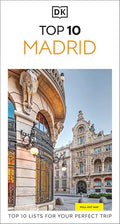 DK Top 10 Madrid: Top 10 Lists for Your Perfect Trip, Plus an All-Weather Folded Map - Paperback