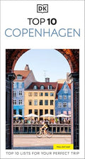 DK Top 10 Copenhagen: Top 10 Lists for Your Perfect Trip, Plus an All-Weather Folded Map - Paperback