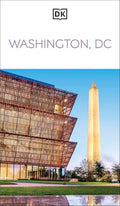 DK Washington, DC: Must-See Sights. Culture & History. Detailed Maps & Tours. Covers National Mall, Capitol Hill, & Mor - Paperback
