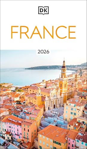 DK France: Must-See Sights. Culture & History. Detailed Maps & Tours. Covers Paris, Brittany, Provence, & More - Paperback