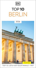 DK Top 10 Berlin: Top 10 Lists for Your Perfect Trip, Plus an All-Weather Folded Map - Paperback