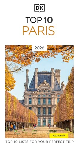 DK Top 10 Paris: Top 10 Lists for Your Perfect Trip, Plus an All-Weather Folded Map - Paperback