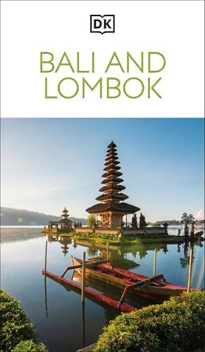 DK Bali and Lombok: Must-See Sights. Culture & History. Detailed Maps & Tours. Covers Ubud, Uluwatu, Kuta, & More - Paperback