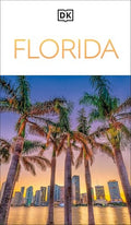 DK Florida: Must-See Sights. Culture & History. Detailed Maps & Tours. Covers Orlando, Miami, Key West, & More - Paperback