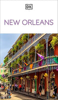 DK New Orleans: Must-See Sights. Culture & History. Detailed Maps & Tours. Covers Bourbon Street, French Quarter, & - Paperback