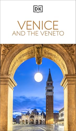 DK Venice and the Veneto: Must-See Sights. Culture & History. Detailed Maps & Tours. Covers San Marco, Verona, & More - Paperback