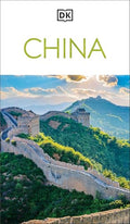 DK China: Must-See Sights. Culture & History. Detailed Maps & Tours. Covers Beijing, Shanghai, Xi'an, Chengdu - Paperback