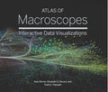 Atlas of Macroscopes: Interactive Data Visualizations - Hardcover