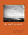 The Inner Passage: An Untold Story of Black Resistance Along a Southern Waterway - Hardcover