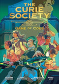 The Curie Society, Volume 3: Game of Code - Paperback