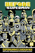 Before Superman: Superhumans of the Radium Age - Paperback
