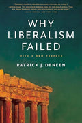 Why Liberalism Failed - Paperback