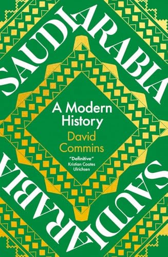 Saudi Arabia: A Modern History - Hardcover