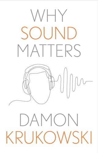 Why Sound Matters - Hardcover