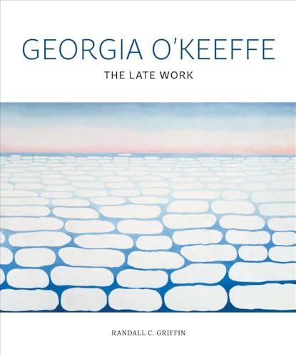 Georgia O'Keeffe: The Late Work - Hardcover